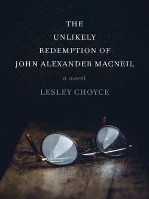 cover image of The Unlikely Redemption of John Alexander MacNeil
